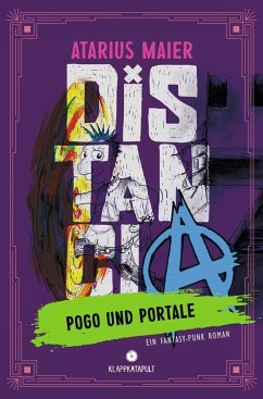 Distancia ¿ Pogo und Portale (Ein Fantasy-Punk Roman) - Maier, Atarius