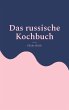 Das russische Kochbuch - Bild 1
