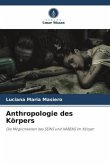 Anthropologie des Körpers