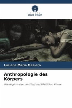 Anthropologie des Körpers - Masiero, Luciana Maria