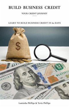 Building Business Credit - Tevin Phillips, Lamiesha