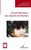 Carole Martinez, une odyssée du féminin Carole Martinez, une odyssée du féminin
