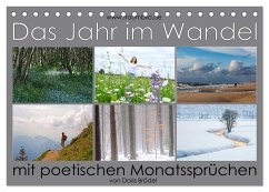 Das Jahr im Wandel - mit poetischen Monatssprüchen (Tischkalender 2025 DIN A5 quer), CALVENDO Monatskalender - Calvendo;Watzinger, Max