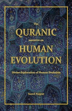 The Quranic narrative on Human Evolution - Rajput, Saeed