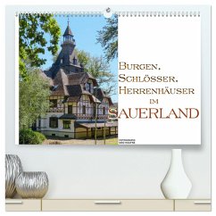 Burgen, Schlösser, Herrenhäuer im Sauerland (hochwertiger Premium Wandkalender 2025 DIN A2 quer), Kunstdruck in Hochglanz - Calvendo;Haafke, Udo
