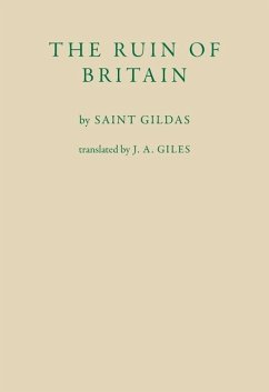 The Ruin of Britain - Gildas