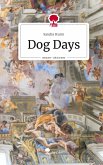 Dog Days. Life is a Story - story.one