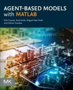 Agent-Based Models with MATLAB - Cuevas, Erik; Avila, Karla; Toski, Miguel Islas; Escobar, Héctor