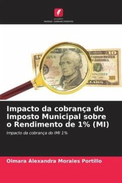 Impacto da cobrança do Imposto Municipal sobre o Rendimento de 1% (MI) - Morales Portillo, Olmara Alexandra