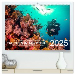 Die schönsten Korallenriffe zum Tauchen in Ägypten (hochwertiger Premium Wandkalender 2025 DIN A2 quer), Kunstdruck in Hochglanz