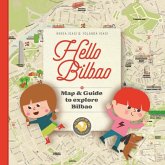 Hello Bilbao. Map & guide to explore Bilbao