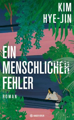 Ein menschlicher Fehler (eBook, ePUB) - Kim Hye-jin