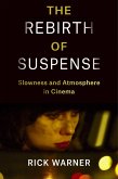The Rebirth of Suspense (eBook, ePUB)