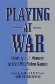 Playing at War (eBook, ePUB)