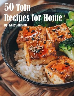 50 Tofu Recipes for Home - Johnson, Kelly