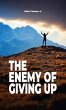 The Enemy Of Giving Up - Bild 1
