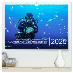 Die schönsten Korallenriffe zum Tauchen auf den Malediven (hochwertiger Premium Wandkalender 2025 DIN A2 quer), Kunstdruck in Hochglanz