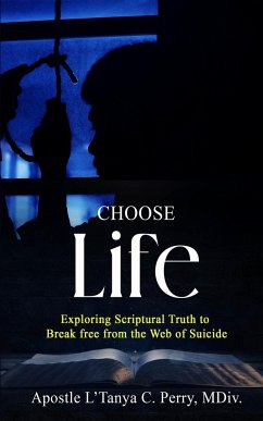 Choose Life! - Perry, L'Tanya C.