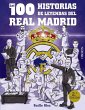 Las 100 historias de leyendas del Real... - Bild 1