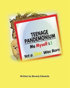 Teenage Pandemonium Me Myself & I - Edwards, Beverly