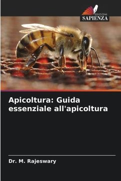 Apicoltura: Guida essenziale all'apicoltura - Rajeswary, Dr. M.