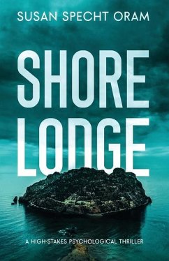 Shore Lodge - Specht Oram, Susan