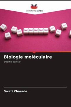 Biologie moléculaire - Kharade, Swati