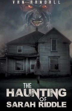 The Haunting of Sarah Riddle - Maynard, Mark