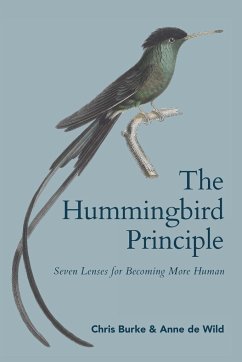 The Hummingbird Principle - Burke, Chris; de Wild, Anne