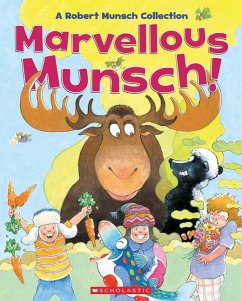 Marvellous Munsch - Munsch, Robert
