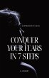 Conquer Your Fears in 7 Steps - Bild 1