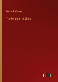 The Foreigner in China