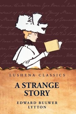 A Strange Story - Edward Bulwer Lytton