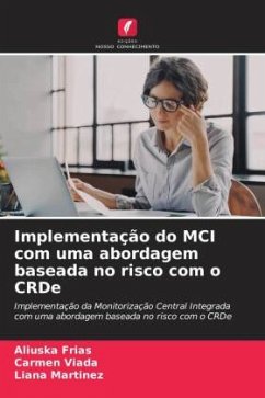 Implementação do MCI com uma abordagem baseada no risco com o CRDe - Frias, Aliuska;Viada, Carmen;Martinez, Liana