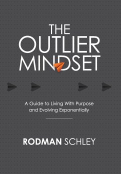 The Outlier Mindset - Schley, Rodman