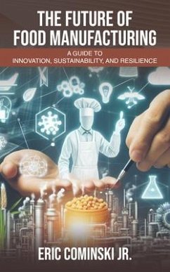 Cover The Future of Food Manufacturing (eBook, ePUB)