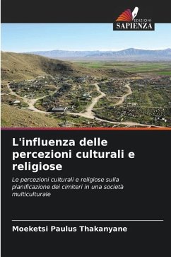 L'influenza delle percezioni culturali e religiose - Thakanyane, Moeketsi Paulus