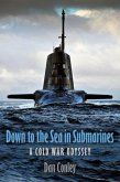 Down to the Sea in Submarines