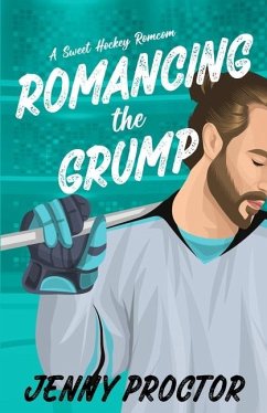 Romancing the Grump - Proctor, Jenny