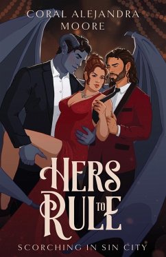 Hers to Rule - Moore, Coral Alejandra
