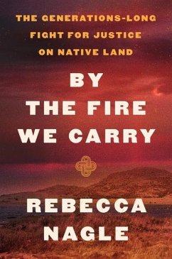 By the Fire We Carry - Nagle, Rebecca