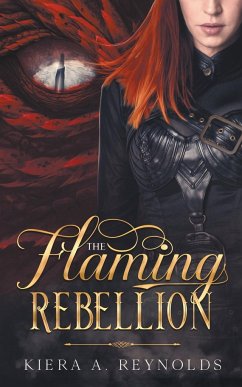 The Flaming Rebellion - Reynolds, Kiera A.