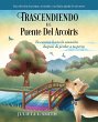 Trascendiendo El Puente Del Arcoiris - Bild 1