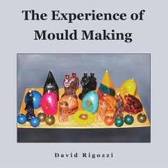 The Experience of Mould Making - Rigozzi, David
