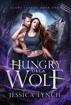 Hungry Like a Wolf - Lynch, Jessica