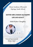 Sayyid Abul Hasan Ali Nadwi, Life and Legacy