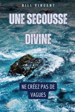 Une secousse divine - Vincent, Bill