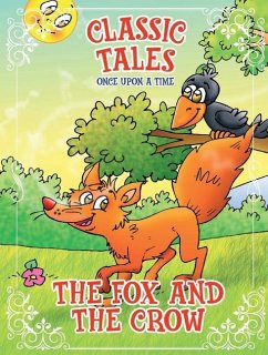 Classic Tales Once Upon a Time - The Fox and the Crow - Editora, On Line