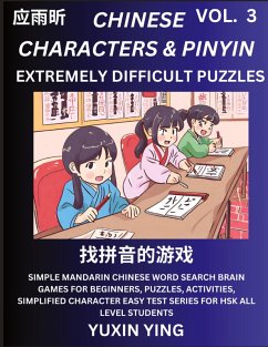 Cover Extremely Difficult Level Chinese Characters & Pinyin (Part 3) -Mandarin Chinese Character Search Brain Games for Beginners, Puzzles, Activities, Simplified Character Easy Test Series for HSK All Level Students
