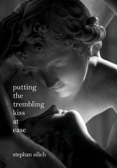 Putting The Trembling Kiss at Ease - Silich, Stephan